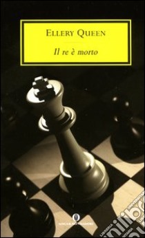 Il re è morto libro di Queen Ellery