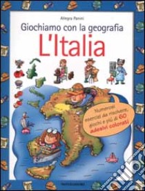 Giochiamo con la geografia. L'Italia libro di Panini Allegra