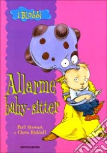 Allarme baby-sitter libro di Stewart Paul - Riddell Chris