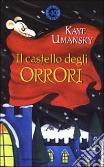 Il Castello degli orrori libro di Umansky Kaye