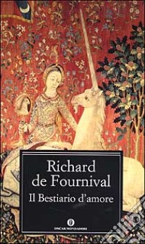 Il Bestiario d'amore libro di Fournival Richard de