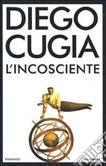 L'incosciente libro di Diego Cugia