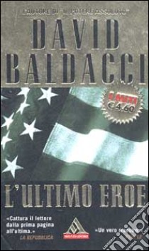 L'ultimo eroe libro di Baldacci David