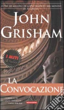 La convocazione libro di Grisham John