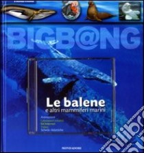 Le balene e altri mammiferi marini. Con CD-ROM libro di Cohat Yves