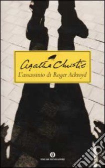 L'assassinio di Roger Ackroyd libro di Christie Agatha