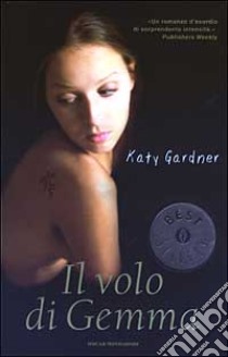 Il volo di Gemma libro di Gardner Katy