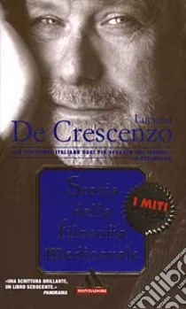 Storia della filosofia medioevale libro di De Crescenzo Luciano