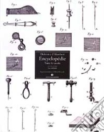 Encyclopédie. Tutte le tavole. Vol. 4: La società. libro di Diderot Denis - Alembert Jean-Baptiste d'