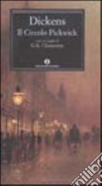 Il circolo Pickwick libro di Dickens Charles