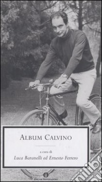 Album Calvino libro di Baranelli L. (cur.); Ferrero E. (cur.)