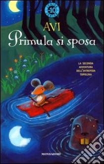 Primula si sposa libro di Avi