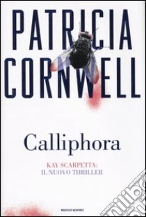 Calliphora libro di Cornwell Patricia D.