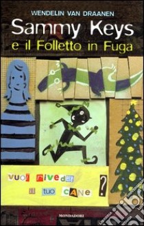 Sammy Keys e il folletto in fuga (4) libro di Van Draanen Wendelin