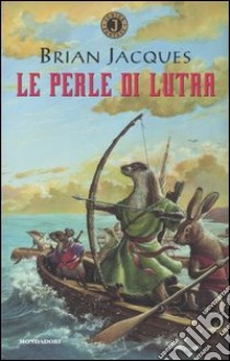 Le perle di Lutra libro di Jacques Brian