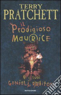 Il Prodigioso Maurice e i suoi geniali roditori libro di Pratchett Terry