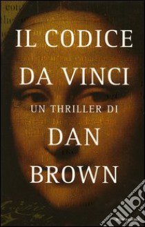 Il Codice da Vinci libro di Brown Dan