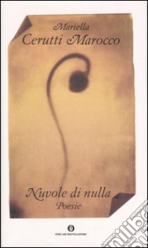 Nuvole di nulla libro di Cerutti Marocco Mariella