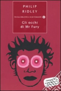 Gli occhi di Mr Fury libro di Ridley Philip