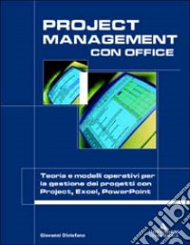 Project Management con Office libro di Di Stefano Giovanni