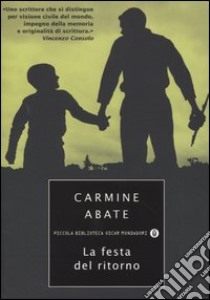 La festa del ritorno libro di Abate Carmine