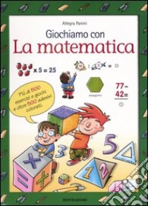 Giochiamo con la matematica libro di Panini Allegra