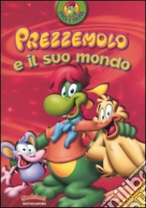 Prezzemolo e il suo mondo libro