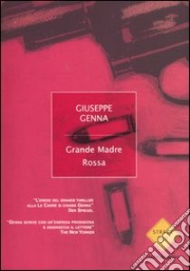 Grande Madre Rossa libro di Genna Giuseppe