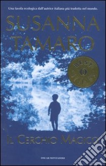 Il cerchio magico libro di Tamaro Susanna