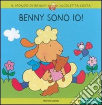 Benny sono io! Con gadget libro di Costa Nicoletta