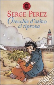 Orecchie d'asino ci riprova libro di Perez Serge