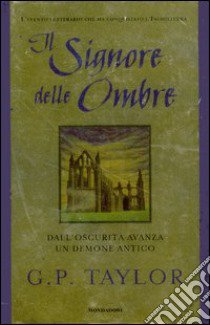 Il signore delle ombre libro di Taylor G. P.