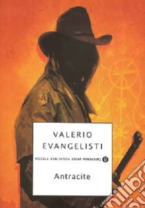 Antracite libro di Evangelisti Valerio