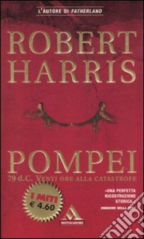 Pompei libro di Harris Robert