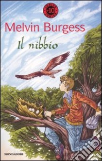 Il nibbio libro di Burgess Melvin