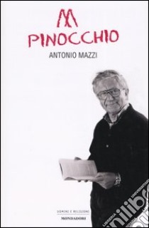 Abbasso Pinocchio libro di Mazzi Antonio