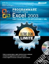 Programmare Microsoft Office Excel 2003. Con CD-ROM libro di Frye Curtis