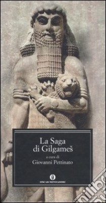 La saga di Gilgames libro di Pettinato G. (cur.)