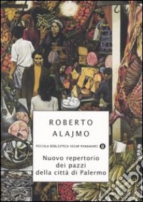 Nuovo repertorio dei pazzi della città di Palermo libro di Alajmo Roberto