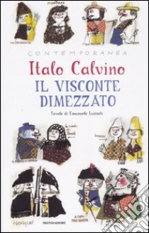 Il visconte dimezzato libro di Calvino Italo