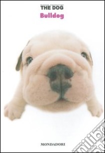 Bulldog. The dog. Vol. 5 libro