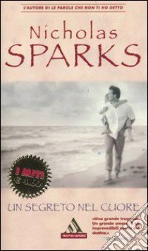 Le pagine della nostra vita. Ediz. 25 anni - Nicholas Sparks - Libro -  Sperling & Kupfer - Pickwick Big