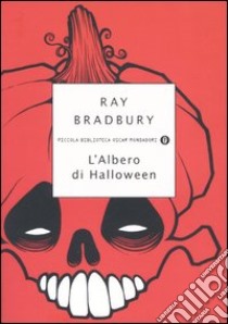 L'albero di Halloween libro di Bradbury Ray