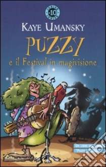 Puzzy e il Festival in magivisione libro di Umansky Kaye