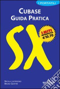 Cubase SX. I portatili libro di Castrofino Nicola - Gioffrè Bruno