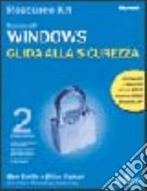 Windows Server 2003 Resource Kit. Guida alla sicurezza. Con CD-ROM libro di Northrup Anthony