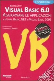 Visual Basic 6. Aggiornare le applicazioni libro