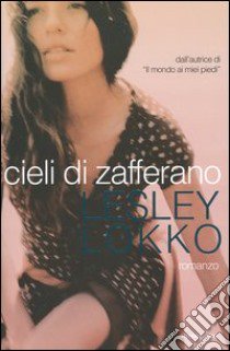 Cieli di zafferano libro di Lokko Lesley