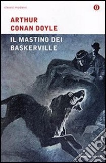 Il mastino dei Baskerville libro di Conan Doyle Arthur