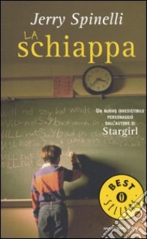 La schiappa libro di Spinelli Jerry